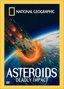National Geographic Video - Asteroids - Deadly Impact