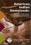 American Indian Homelands: Matters of Truth, Honor and Dignity