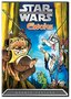 Star Wars Animated Adventures - Ewoks (The Haunted Village / Tales from the Endor Woods)