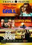 Sunset Grill / Scorpion Spring / Eye of the Storm (Triple Feature)