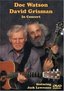 Doc Watson and David Grisman - In Concert