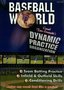Baseball Worlds Dynamic Practice Organization