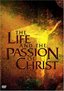 The Life and the Passion of Christ