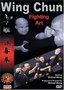 Wing Chun: Fighting Art