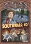 Happy Trails Theater: Southward, Ho!
