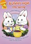 Max and Ruby: Bunny Hop into Spring