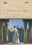 Rossini - L'Italiana in Algeri (The Italian Girl in Algiers) / Weikert, Soffel, Kannen, Gambill, Schwetzinger Festspiele