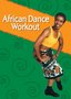 African Dance Workout with Debra Bono