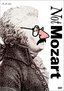 Not Mozart (Letters, Riddles and Writs / M is for Man, Music, Mozart )