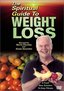 The Spiritual Guide to Weight Loss