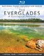 National Parks Exploration Series: The Everglades - A Subtropical Paradise [Blu-ray]