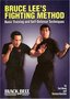 Bruce Lee's Fighting Method: Basic Training & Self Defense Techniques