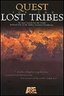 Quest For The Lost Tribes