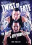 WWE - Twist of Fate: The Matt and Jeff Hardy Story