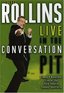 Henry Rollins: Live in the Conversation Pit