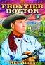 Frontier Doctor, Volume 4