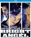 Bright Angel [Blu-ray]