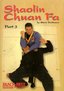 Shaolin Chuan Fa Fighting Vol. 3 with Steve DeMasco