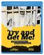 Try & Get Me [Blu-ray]