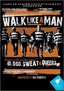 Walk Like A Man