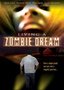 Living a Zombie Dream