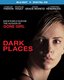 Dark Places [Blu-ray + Digital HD]