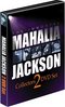 Mahalia Jackson: The Immortal Mahalia Jackson