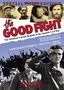 The Good Fight: The Abraham Lincoln Brigade in the Spanish Civil War (1984)