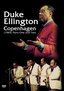 Duke Ellington - Copenhagen Parts One and Two