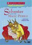 Sylvester and the Magic Pebble... and More Magical Tales (Scholastic Video Collection)