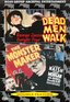 Horror Classics 08 - Dead Men Walk / The Monster Maker