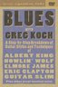 Guitar Signature Licks: Blues With Greg Koch