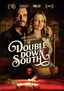 Double Down South [DVD]