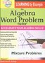 Algebra Word Problem Tutor: Mixture Problems