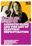 Warren Haynes: Acoustic Slide and the Art of Electric Improvisation
