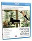 Dancing Across Borders [Blu-ray]