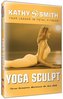 Kathy Smith - Yoga Sculpt