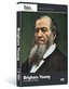 Biography: Brigham Young - Architect of Faith