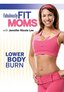 Fabulously Fit Moms: Lower Body Burn - Featuring Jennifer Nicole Lee