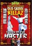 Old Skool Killaz: Sword of the Master