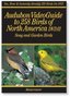 Audubon 2: Video Guide to 258 Birds of North Amer