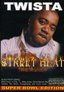 Street Heat: Twista Live!!