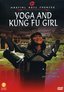 Yoga and the Kung Fu Girl