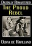 The Proud Rebel - Digitally Remastered