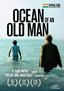 Ocean of an Old Man