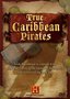 True Caribbean Pirates (History Channel)