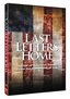 Last Letters Home - Voices of American Troops from the Battlefields of Iraq