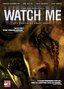 Watch Me