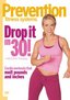 Prevention Fitness Systems: Drop It in 30!