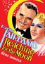 Reaching for the Moon (1930) / The Giddy Age (1932)